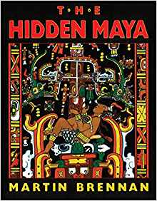 The Hidden Maya: A New Understanding of Maya Glyphs