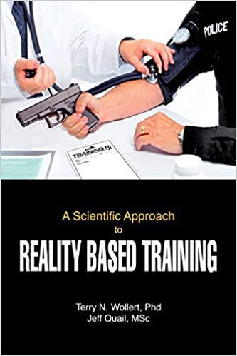 A Scientific Approach to Reality Based Training
