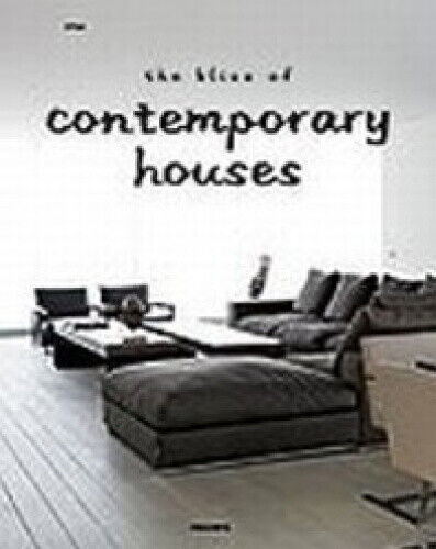 Bliss of Contemporary Houses