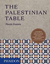 The Palestinian Table (Authentic Palestinan Recipes)