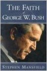 The Faith Of George W. Bush: Bush's spiritual