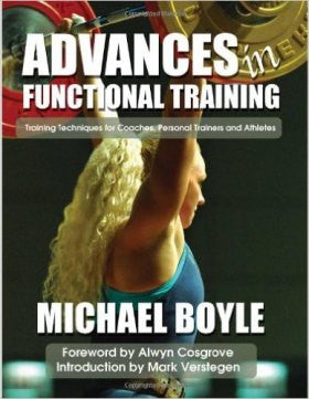 Advances in Functional Training: Training Techniques for Coaches, Personal Trainers and Athletes