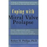 Coping with Mitral Valve Prolapse: A Guide to Understanding and Living with MVP for You and Your Family