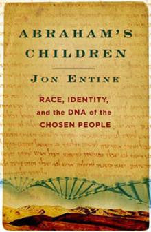 Abraham's Children: Race, Identity and the DNA of the Chosen