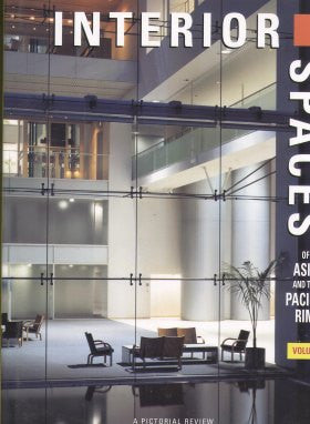 Interior Spaces of Asia and the Pacific Rim: v. 1