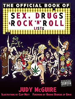 The Official Book of Sex, Drugs, and Rock 'n' Roll Lists