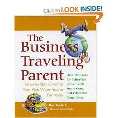 The Business Traveling Parent: How to Stay Close to Your Kids When you're Far Away