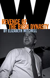 W: Revenge of the Bush Dynasty