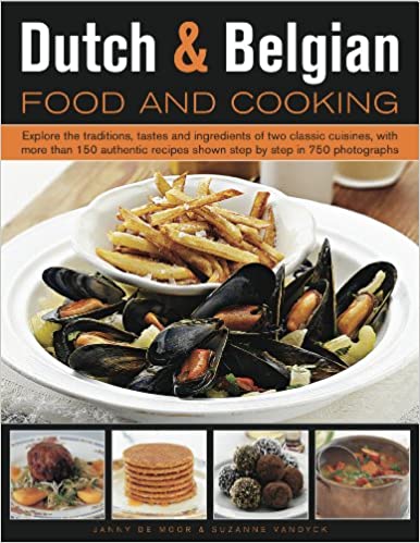 Dutch & Belgian Food and Cooking Dutch & Belgian Food and Cooking