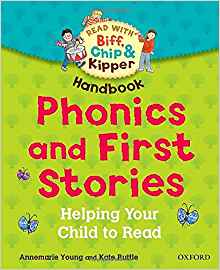 Read with Biff, Chip, and Kipper: Phonics and First Stories Handbook