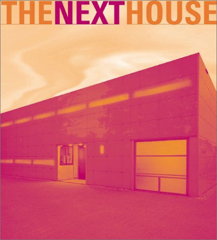 The Next House The Next House