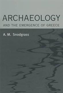 Archaeology and the Emergence of Greece