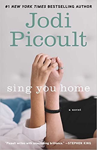 Sing You Home: A Novel Sing You Home: A Novel