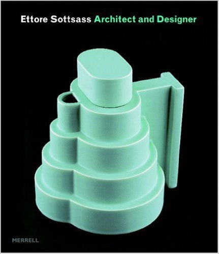 Ettore Sottsass: Architect And Designer