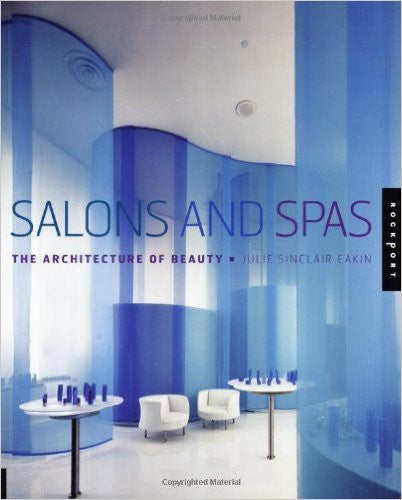 Salons and Spas: The Architecture of Beauty