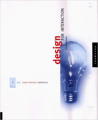 Design for Interaction: User-Friendly Graphics Design for Interaction: User-Friendly Graphics