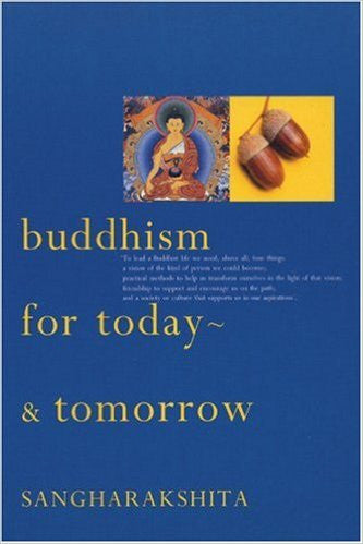 Buddhism for Today - and Tomorrow