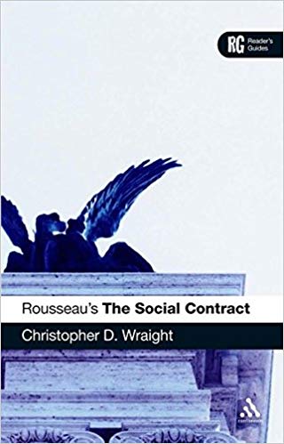Rousseau's 'The Social Contract': A Reader's Guide (Reader's Guides)