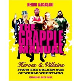 The Grapple Manual: Heroes and Villains from the Golden Age