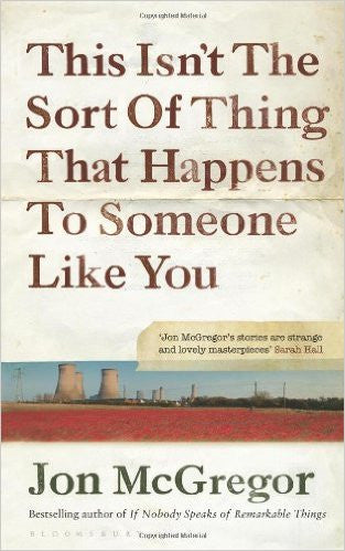 This Isn't the Sort of Thing That Happens to Someone Like You