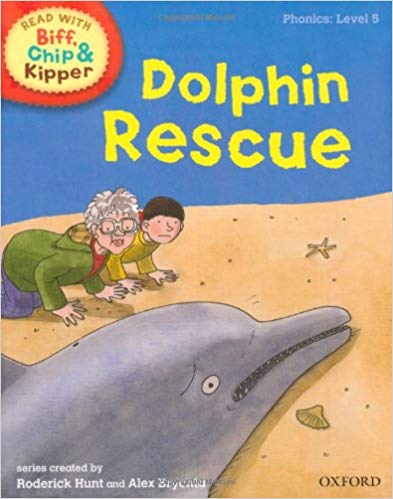 Read with Biff, Chip, and Kipper: Phonics: Level 5: Dolphin Rescue
