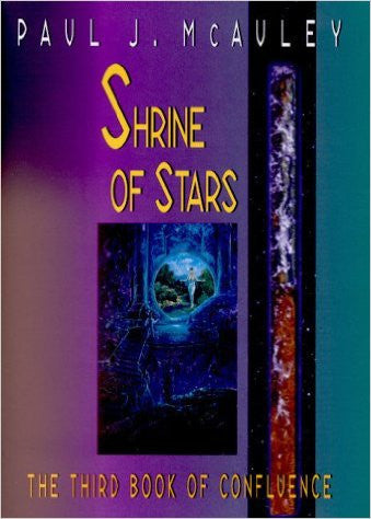 Shrine of Stars: The Third Book of Confluence