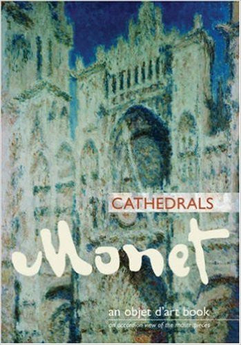 An Objet d'Art Book: Monet Cathedrals (Objet D'Art Books)