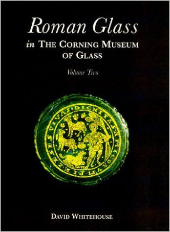 Roman Glass; in the corning museum of glass V.2