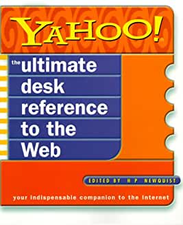 Yahoo! The Ultimate Desk Reference to the Web