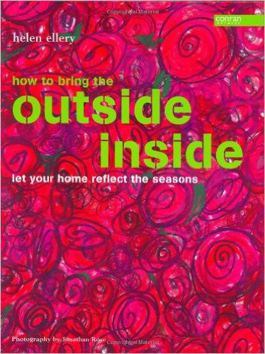 How to bring the Outside Inside: Let Your Home Reflect The Seasons