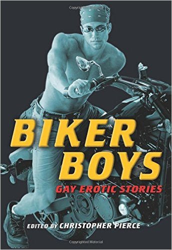 Biker Boys: Gay Erotic Stories