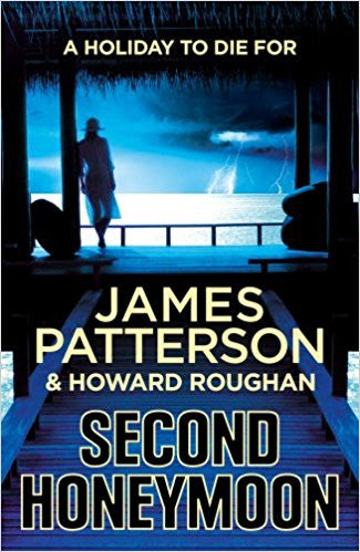 James Patterson : Second Honeymoon James Patterson : Second Honeymoon