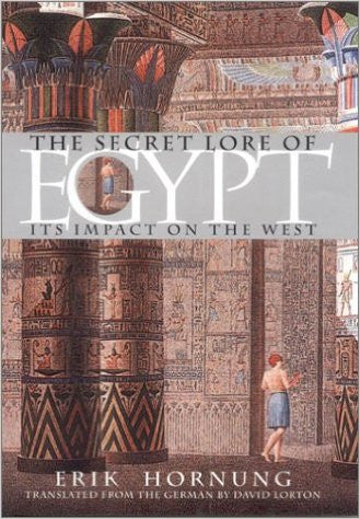 The Secret Lore of Egypt: Its Impact on the West