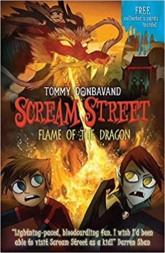 Scream Street 13 Flame of the Dragon | Tommy Donbavand Scream Street 13 Flame of the Dragon | Tommy Donbavand