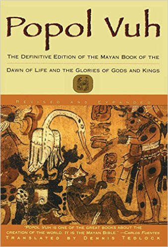 Popol Vuh: The Definitive Edition of The Mayan Book of The Dawn of Life