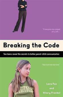Breaking the Code: Two Teens Reveal the Secrets to Better Parent-Child Communication