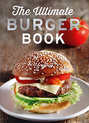The ultimate burger book The ultimate burger book