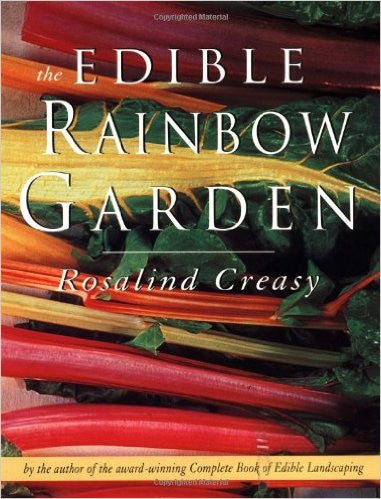 The Edible Rainbow Garden (Edible Garden)