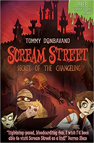 Scream Street 12 Secret of the Changeling