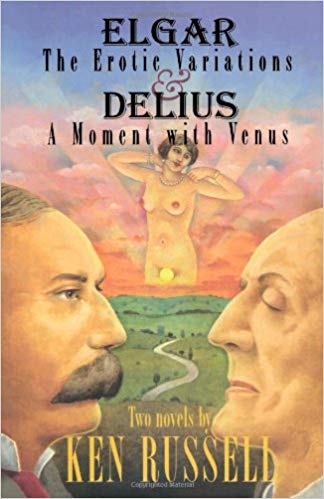 Elgar: The Erotic Variations / Delius: A Moment with Venus