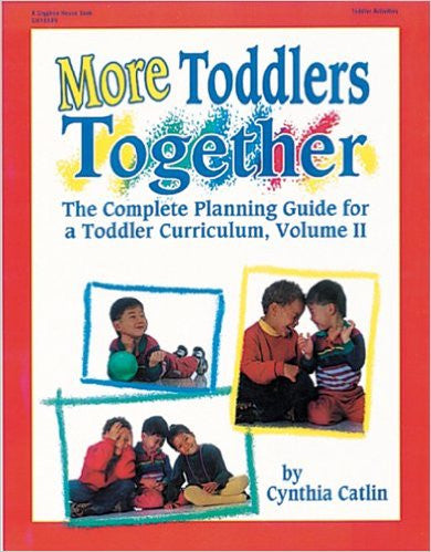 More Toddlers Together: The Complete Planning