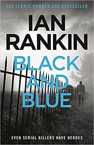Black And Blue (A Rebus Novel)
