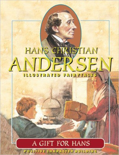A Gift for Hans - Hans Christian Andersen Illustrated Fairy Tales