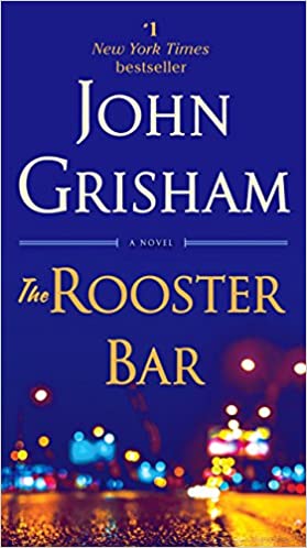 The Rooster Bar: A Novel