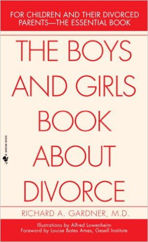 The Boys and Girls Book About Divorce