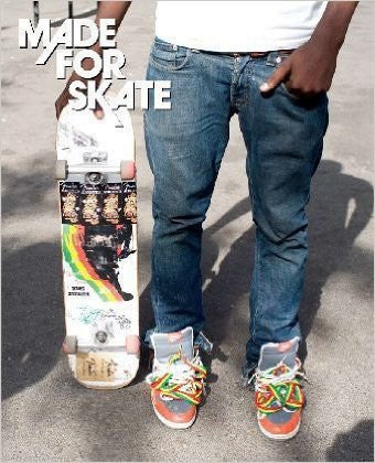 Made for Skate: The Illustrated History of Skateboard Footwear