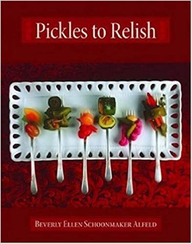 Pickles to Relish | Beverly Alfeld Pickles to Relish | Beverly Alfeld