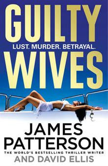 James Patterson : Guilty Wives