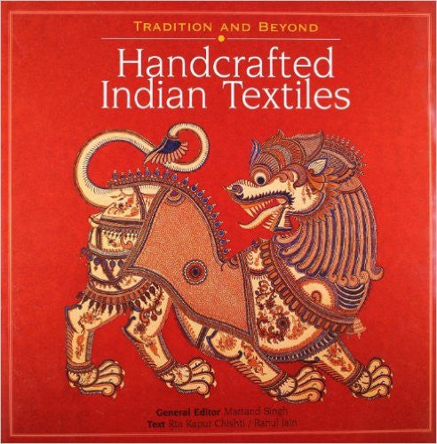 Tradition and Beyond: Handcrafted Indian Textiles