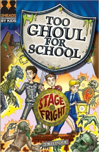 Too Ghoul for School Stage Fright